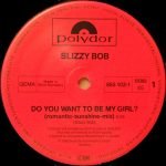 Slizzy Bob – Do You Want To Be My Girl 12'' Maxi Single Plak - Görsel 2
