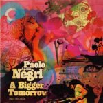 Paolo "Apollo" Negri – A Bigger Tomorrow 2CD