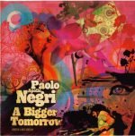 Paolo "Apollo" Negri – A Bigger Tomorrow 2CD