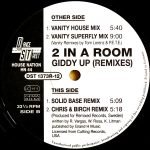 2 In A Room – Giddy Up (The Remixes) 12'' Maxi Single Plak (Early House) - Görsel 4