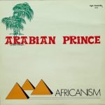 Arabian Prince – Africanism 12'' Maxi Single Plak