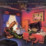 Jean-Pierre Rampal, Claude Bolling – Bolling: Suite No. 2 For Flute And Jazz Piano Trio LP Plak