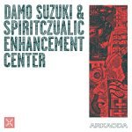 Damo Suzuki & Spiritczualic Enhancement Center ‎– Arkaoda LP Plak