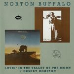 Norton Buffalo – Lovin' In The Valley Of The Moon + Desert Horizon CD