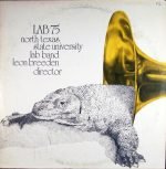 North Texas State University Jazz Lab Band, Leon Breeden – Lab '75! LP Plak