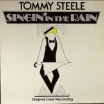 Tommy Steele – Singin' In The Rain (Original Cast Recording) LP Plak