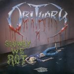 Obituary – Slowly We Rot LP Plak