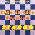 Stargo – Live Is Life / Capsicum 12'' Maxi Single Plak