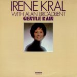 Irene Kral With Alan Broadbent – Gentle Rain LP Plak