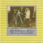 Rick Wakeman – The Six Wives Of Henry VIII CD