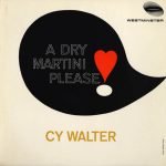 Cy Walter – A Dry Martini Please LP Plak