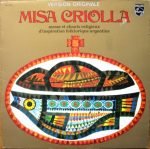 Ariel Ramirez – Misa Criolla Messe Et Chants Religieux D'Inspiration Folklorique Argentine LP Plak