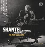 Shantel & Bucovina Club Orkestar – The Mojo Club Session 2LP Plak
