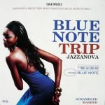 Blue Note Trip - Jazzanova - Scrambled / Mashed 2CD