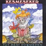 Kesmeşeker – Tut Beni Düşmeden CD