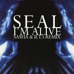 Seal ‎– I'm Alive (Sasha & B.T.'s Remix) 12'' Maxi Single Plak