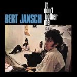 Bert Jansch – It Don't Bother Me LP Plak