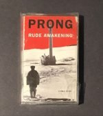 Prong ‎– Rude Awakening Kaset