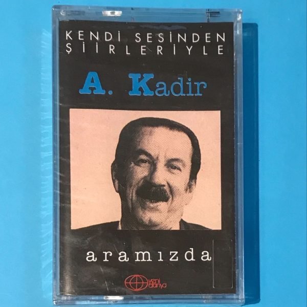 A. Kadir – Aramızda - Kendi Sesinden Şiirleriyle Kaset
