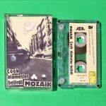Mozaik ‎– Çook Alametler Belirdi Kaset