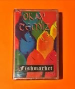 Okay Temiz – Fishmarket Kaset