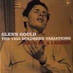 Glenn Gould, Bach – The 1955 Goldberg Variations (Birth Of A Legend) CD Box