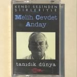 Melih Cevdet Anday – Tanıdık Dünya - Kendi Sersinden Şiirleriyle Kaset