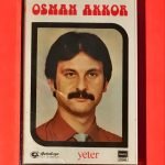 Osman Akkor – Yeter Kaset