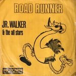 Jr. Walker & The All Stars – Road Runner 45lik Plak