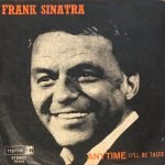 Frank Sinatra – Anytime (I'll Be There) 45lik Plak