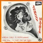 Johnny Mathis – When A Child Is Born 45lik Plak