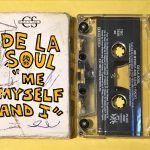 De La Soul – Me Myself And I Kaset (Single)