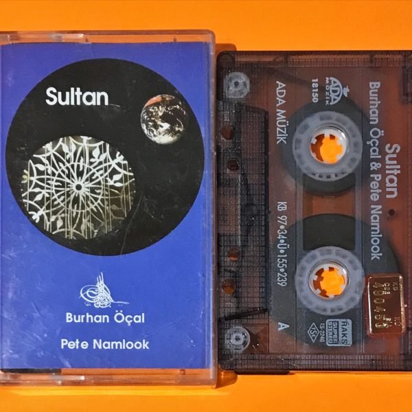 Burhan Öçal & Pete Namlook – Sultan Kaset