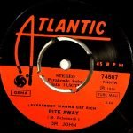 Dr. John ‎– (Everybody Wanna Get Rich) Rite Away 45lik Plak