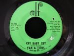 Van & Titus – Cry Baby Cry 45lik Plak (Soul)