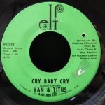 Van & Titus – Cry Baby Cry 45lik Plak (Soul)