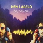 Ken Laszlo – Hey Hey Guy 12'' Maxi Single Plak