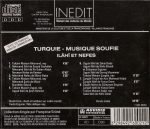 Nezih Uzel, Kudsi Erguner – Turquie - Musique Soufie - Ilâhî Et Nefes CD - Görsel 2