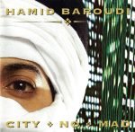 Hamid Baroudi – City No Mad CD
