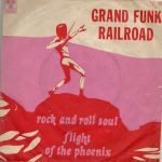 Grand Funk Railroad – Rock And Roll Soul 45lik Plak