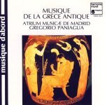 Atrium Musicæ De Madrid, Gregorio Paniagua – Musique De La Grèce Antique CD