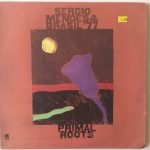 Sérgio Mendes & Brasil '77 – Primal Roots LP Plak