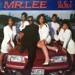 Mr. Lee – Get Busy Maxi Single Plak