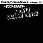 Eddy Grant – I Don't Wanna Dance 12'' Maxi Single Plak