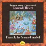 Ensemble Des Femmes D'Istanbul – Chants Du Harem CD