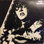 Suzi Quatro – Your Mamma Won't Like Me LP Plak