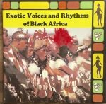 Exotic Voices And Rhythms Of Black Africa CD