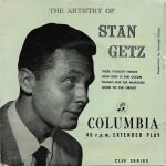 Stan Getz – The Artistry Of Stan Getz 45lik Plak