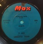 Umberto Tozzi – Ti Amo 45lik Plak - Görsel 2