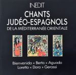 Bienvenida (Berta) Aguado, Loretta Gerassi – Chants Judéo-Espagnols De La Méditerranée Orientale CD